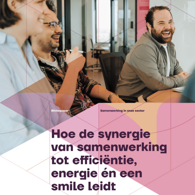 hoe de synergie van samenwerking tot efficiëntie, energie én een smile leidt